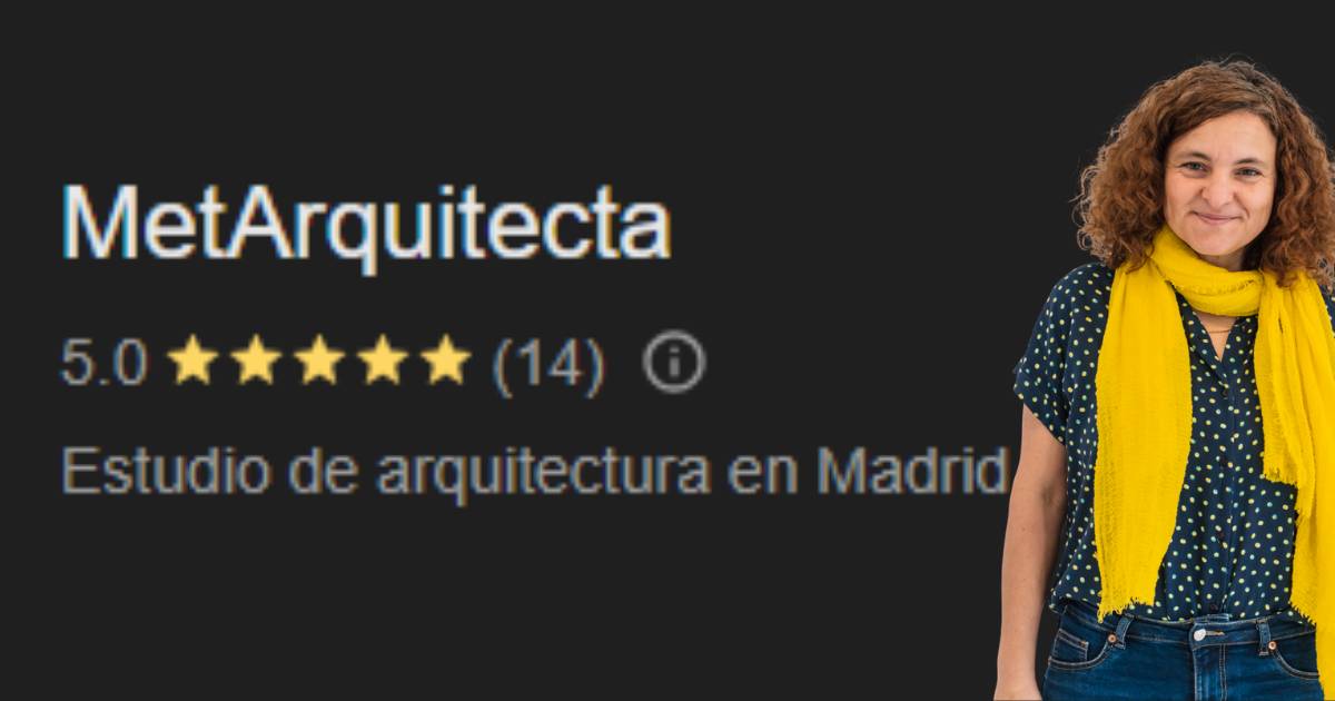 Reseña 5 estrellas en Google de una clienta de MetArquitecta
